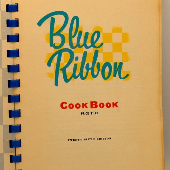 Vintage BLUE RIBBON COOK BOOK: For Everyday Use in Canadian Homes 26th Edition - Picture 2 of 3